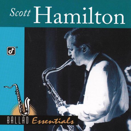 Scott Hamilton. Ballad Essentials