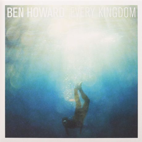 Бен Ховард Ben Howard. Every Kingdom (2 LP)