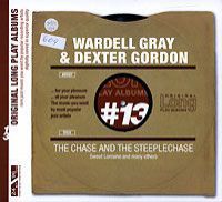 Уорделл Грей,Декстер Гордон Wardell Gray & Dexter Gordon. The Chase And The Steeplechase