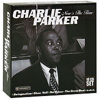 Чарли Паркер Charlie Parker. Now