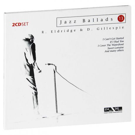 Рой Элдридж Jazz Ballads. Roy Eldridge & Dizzy Gillespie (2 CD)