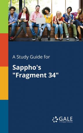 Cengage Learning Gale A Study Guide for Sappho.s 