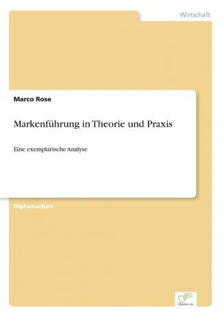 Marco Rose Markenfuhrung in Theorie und Praxis