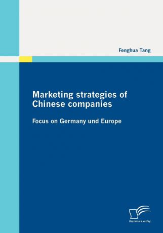 Fenghua Tang Marketing strategies of Chinese companies