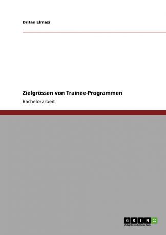 Dritan Elmazi Zielgrossen von Trainee-Programmen