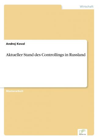 Andrej Koval Aktueller Stand des Controllings in Russland