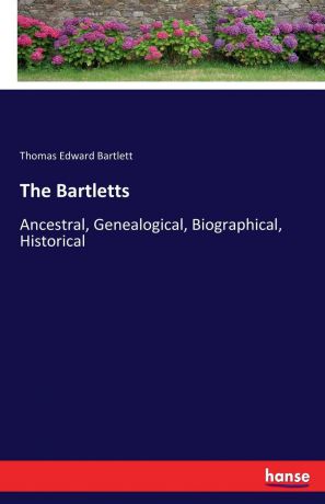 Thomas Edward Bartlett The Bartletts