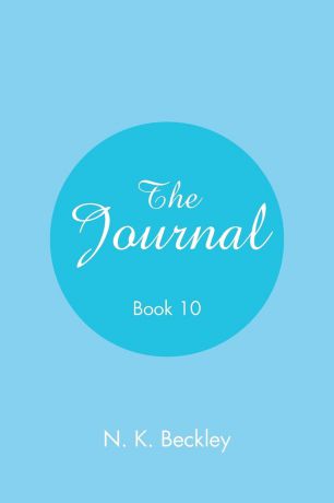 N. K. Beckley The Journal. Book 10