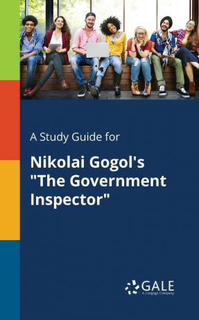 Cengage Learning Gale A Study Guide for Nikolai Gogol.s 