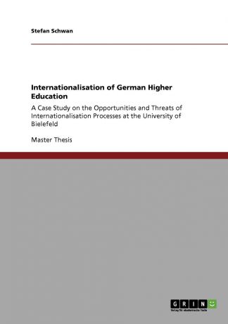 Stefan Schwan Internationalisation of German Higher Education