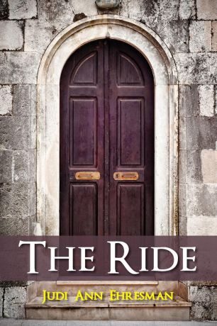 Judi Ann Ehresman The Ride
