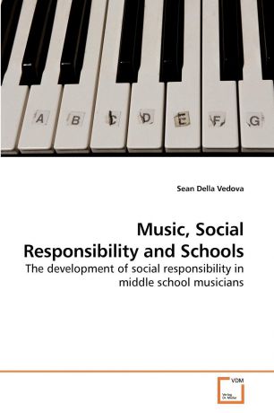 Sean Della Vedova Music, Social Responsibility and Schools