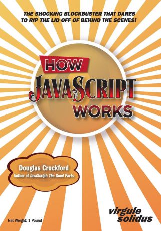 Douglas Crockford How JavaScript Works