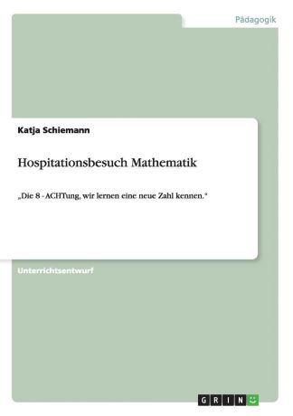 Katja Schiemann Hospitationsbesuch Mathematik