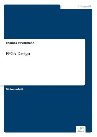 Thomas Strutzmann FPGA Design