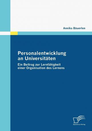 Annika Bäuerlen Personalentwicklung an Universitaten