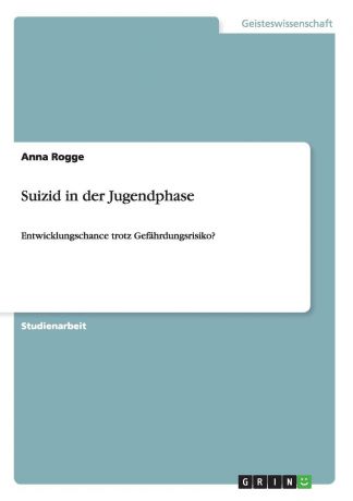 Anna Rogge Suizid in der Jugendphase