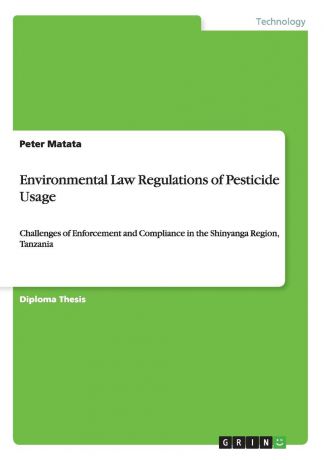 Peter Matata Environmental Law Regulations of Pesticide Usage