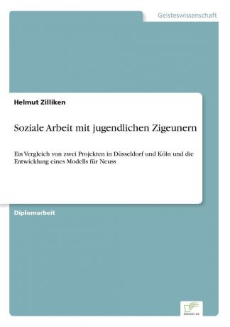 Helmut Zilliken Soziale Arbeit mit jugendlichen Zigeunern