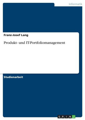 Franz-Josef Lang Produkt- und IT-Portfoliomanagement