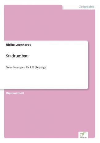 Ulrike Leonhardt Stadtumbau