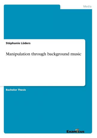 Stéphanie Lüders Manipulation through background music
