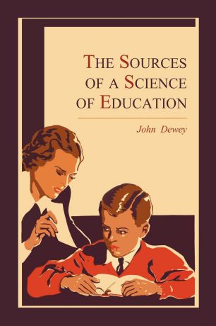 Неизвестный автор The Sources of a Science of Education