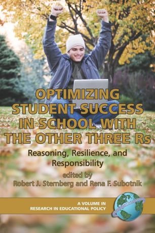 Optimizing Student Success in School with the Other Three RS. Reasoning, Resilience, and Responsibility (PB)