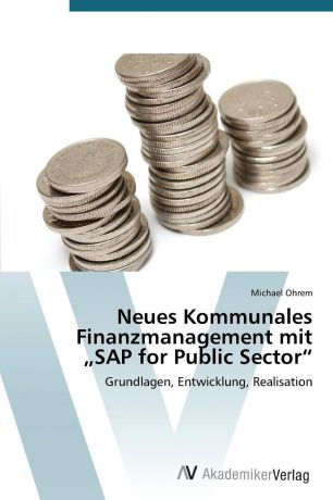 Ohrem Michael Neues Kommunales Finanzmanagement Mit SAP for Public Sector"