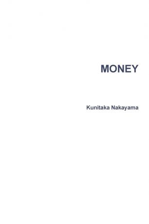 Kunitaka Nakayama MONEY
