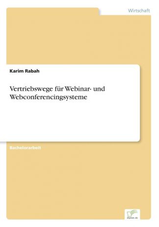 Karim Rabah Vertriebswege fur Webinar- und Webconferencingsysteme