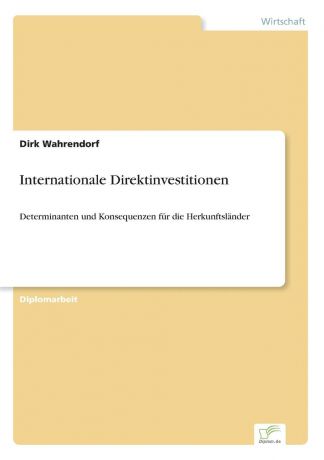 Dirk Wahrendorf Internationale Direktinvestitionen