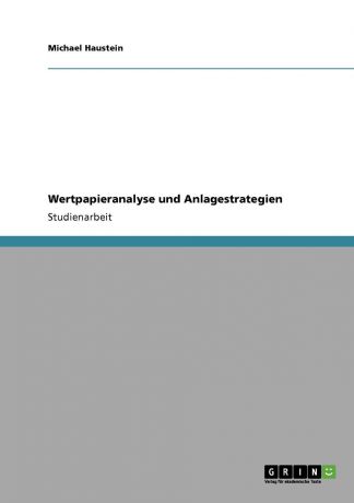 Michael Haustein Wertpapieranalyse und Anlagestrategien