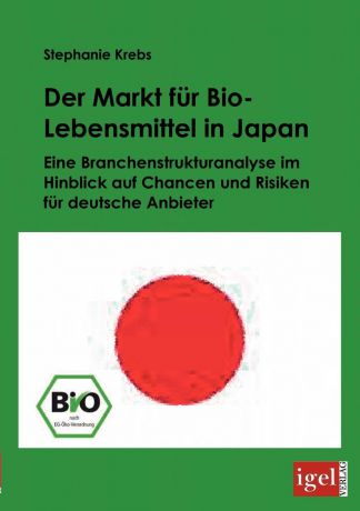 Stephanie Krebs Der Markt fur Bio-Lebensmittel in Japan