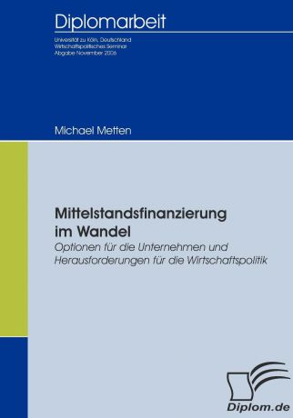 Michael Metten Mittelstandsfinanzierung im Wandel