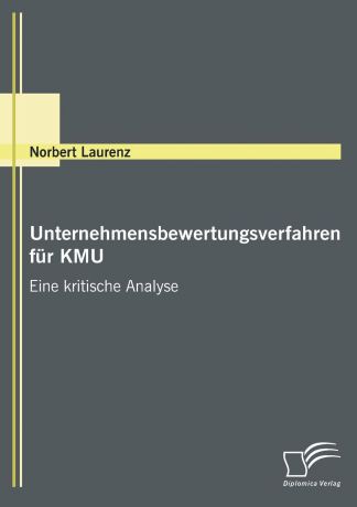Norbert Laurenz Unternehmensbewertungsverfahren fur KMU