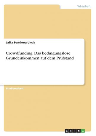 Lalka Panthera Uncia Crowdfunding. Das bedingungslose Grundeinkommen auf dem Prufstand