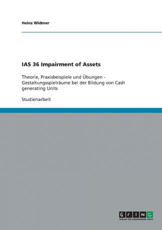 Heinz Widmer IAS 36 Impairment of Assets