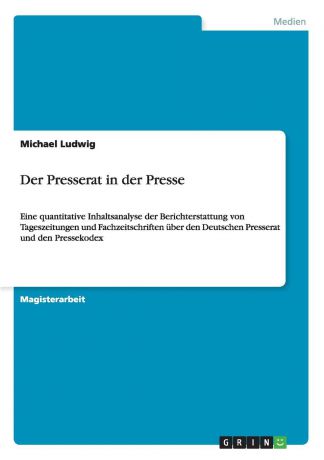Michael Ludwig Der Presserat in der Presse