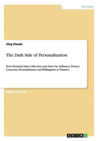 Jörg Ziesak The Dark Side of Personalization