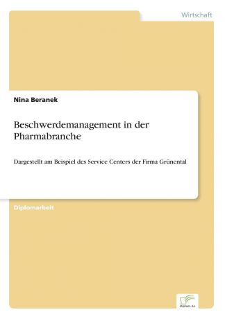 Nina Beranek Beschwerdemanagement in der Pharmabranche