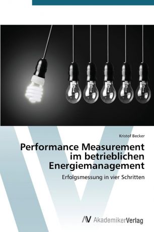 Becker Kristof Performance Measurement Im Betrieblichen Energiemanagement