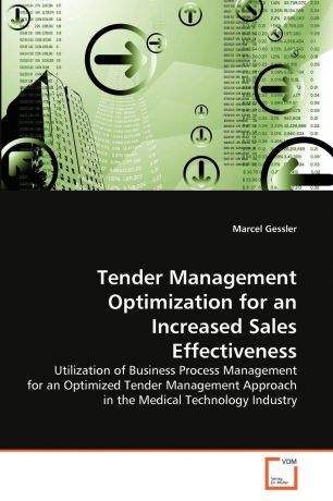 Marcel Gessler Tender Management Optimization for an Increased Sales Effectiveness