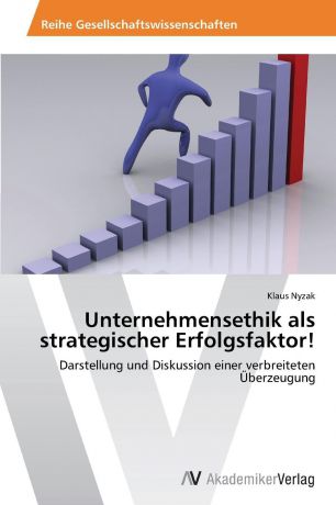 Nyzak Klaus Unternehmensethik als strategischer Erfolgsfaktor.