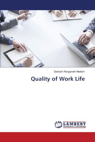 Neelam Santosh Ranganath Quality of Work Life