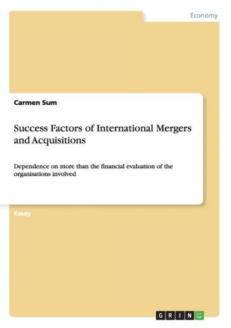 Carmen Sum Success Factors of International Mergers and Acquisitions