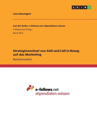 Lena Baumgart Strategiewechsel von Aldi und Lidl in Bezug auf das Marketing