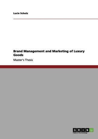 Lucie Scholz Brand management and marketing of luxury goods