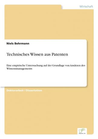 Niels Behrmann Technisches Wissen aus Patenten