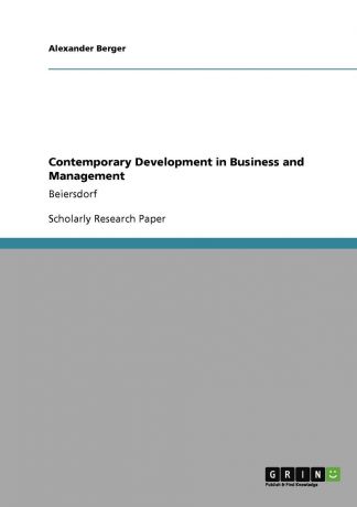 Alexander Berger Contemporary Development in Business and Management